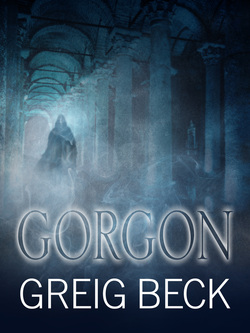 Gorgon  Greig Beck 