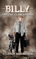 http://www.amazon.co.uk/Billy-Cloneasaurus-Stephen-Kozeniewski-ebook/dp/B00L7RXG6U/ref=sr_1_1?s=digital-text&ie=UTF8&qid=1423157869&sr=1-1&keywords=BILLY+AND+THE+CLONEASAURUS