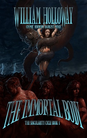 WILLIAM HOLLOWAY THE IMORTAL BODY HORROR FICTION REVIEW Picture