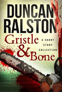 DUNCAN RALSTON GRISTLE AND BONE Picture