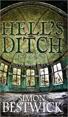 HELL'S DITCH BY SIMON BESTWICK REVIEW Picture