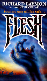FLESH BY RICHARD LAYMON 