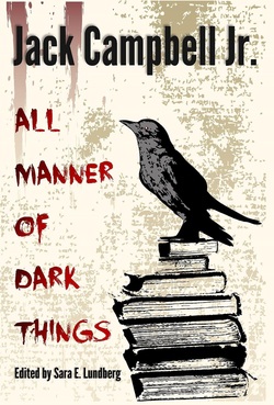 all manner of dark things 
