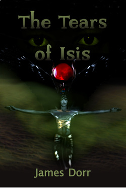 James Dorr's Tears of Isis 