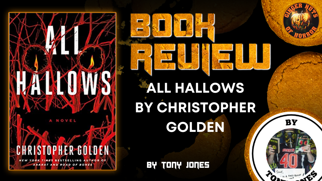 HORROR BOOK REVIEW: ALL HALLOWS BY CHRISTOPHER GOLDEN