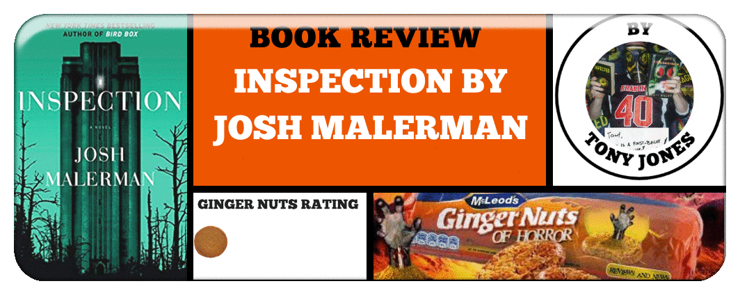 BOOK REVIEW: INSPECTION BY JOSH MALERMAN