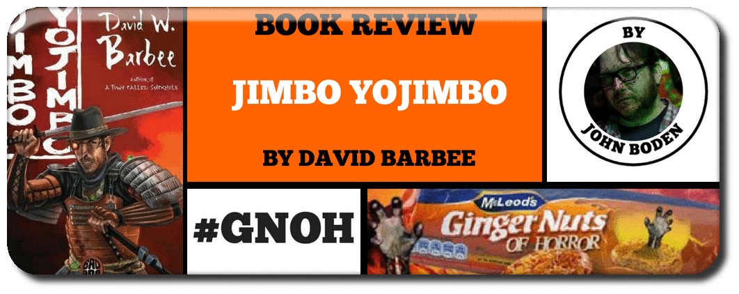 BOOK REVIEW: JIMBO YOJIMBO BY DAVID BARBEE Picture