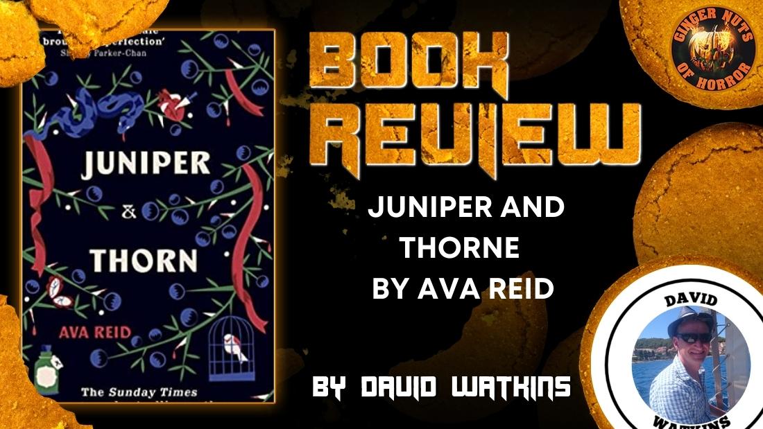 BOOK REVIEW: JUNIPER AND THORNE BY AVA REID