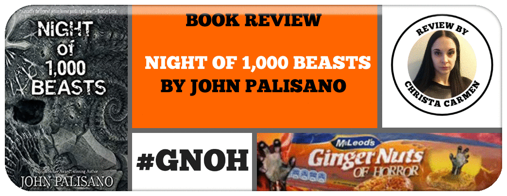 BOOK REVIEW- ​NIGHT OF 1,000 BEASTS BY JOHN PALISANO Picture
