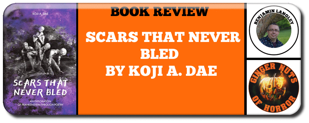BOOK REVIEW- SCARS THAT NEVER BLED BY KOJI A. DAE