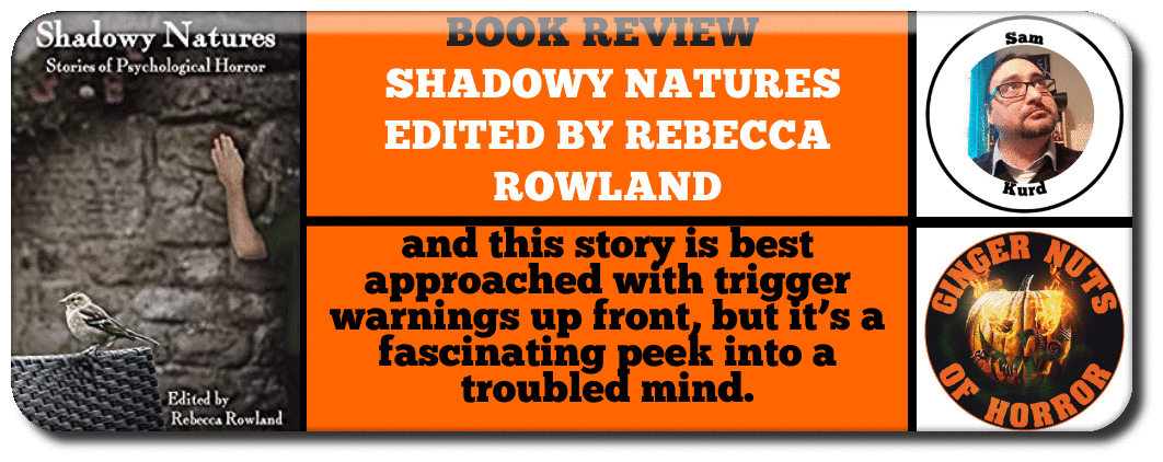 BOOK REVIEW - SHADOWY NATURES EDITED BY REBECCA ROWLAND