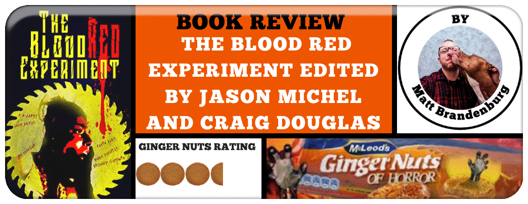 BOOK REVIEW: THE BLOOD RED EXPERIMENT EDITED BY JASON MICHEL AND CRAIG DOUGLAS