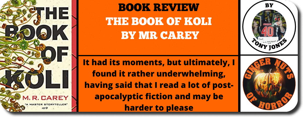 book review  THE BOOK OF KOLI  BY MR CAREY