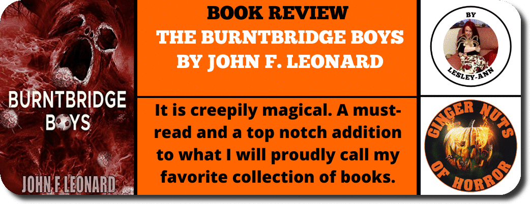 book review  THE BURNTBRIDGE BOYS BY JOHN F. LEONARD