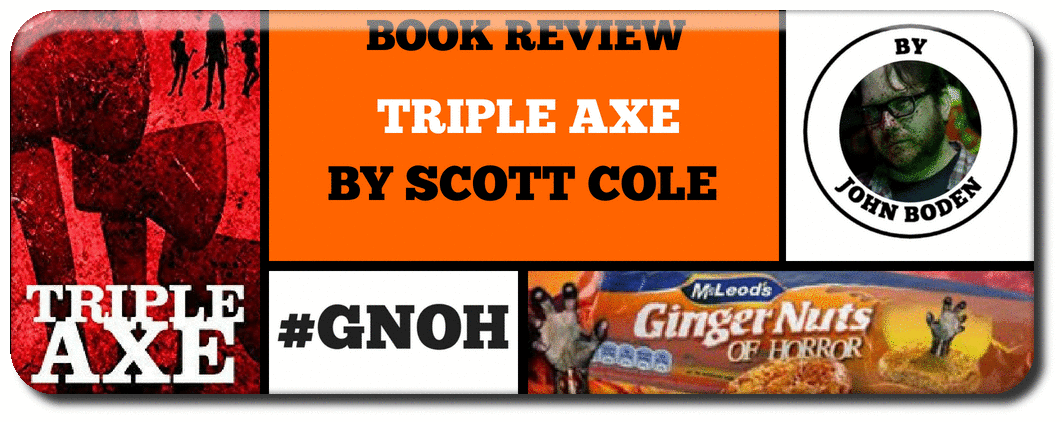 BOOK REVIEW: TRIPLE AXE BY SCOTT COLE Picture