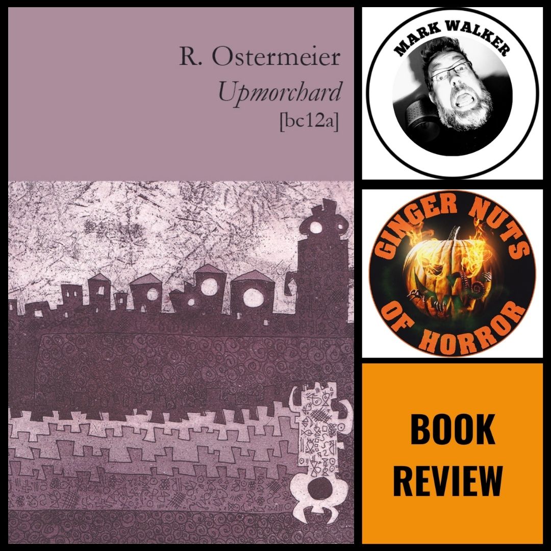 [BOOK REVIEW] UPMORCHARD BY R. OSTERMEIER