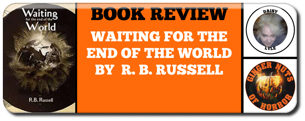 book-review-waiting-for-the-end-of-the-world-by-r-b-russell_orig