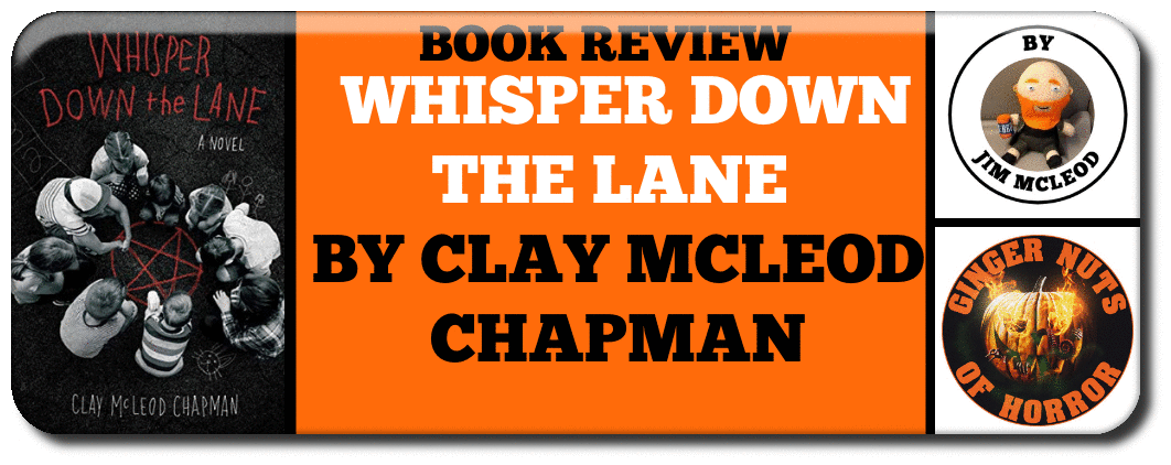 book-review-whisper-down-the-lane-by-clay-mcleod-chapman_orig