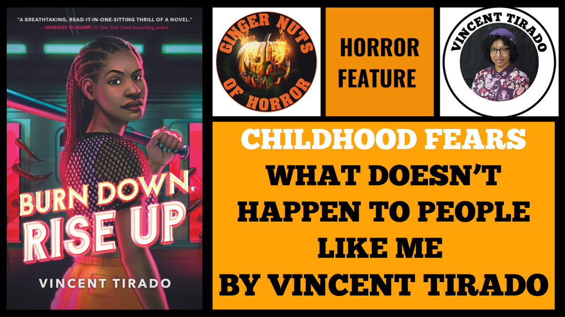 childhood-fears-what-doesn-t-happen-to-people-like-me-by-vincent-tirado-horror-feature_orig