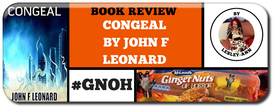 CONGEAL BY JOHN F LEONARD - BOOK REVIEW 