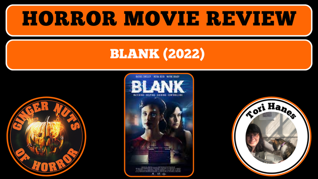 HORROR MOVIE REVIEW: BLANK (2022)
