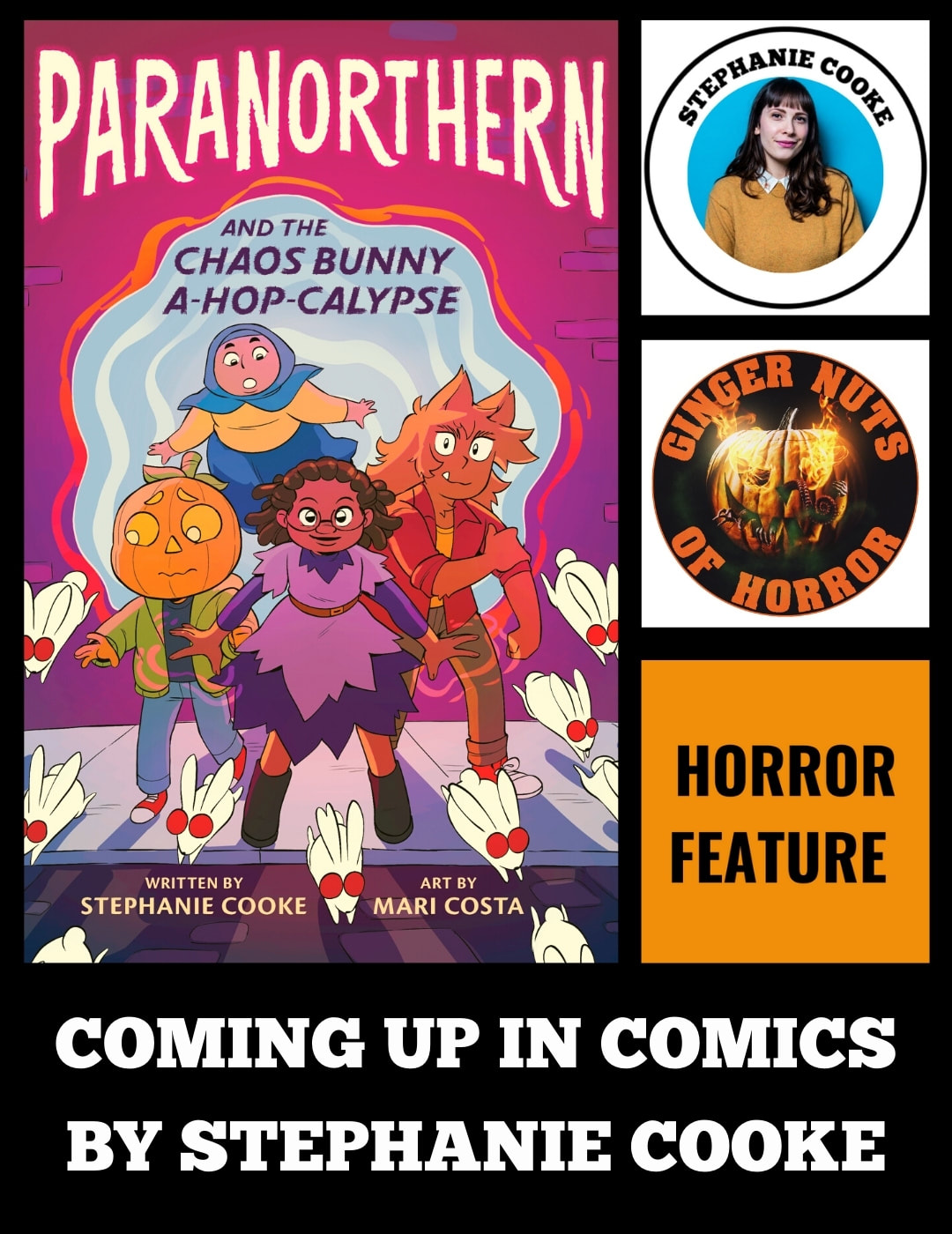 FEATURES  COMING UP IN COMICS BY STEPHANIE COOKE