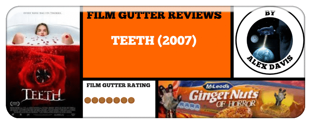 FILM GUTTER REVIEWS- ​TEETH (2007)
