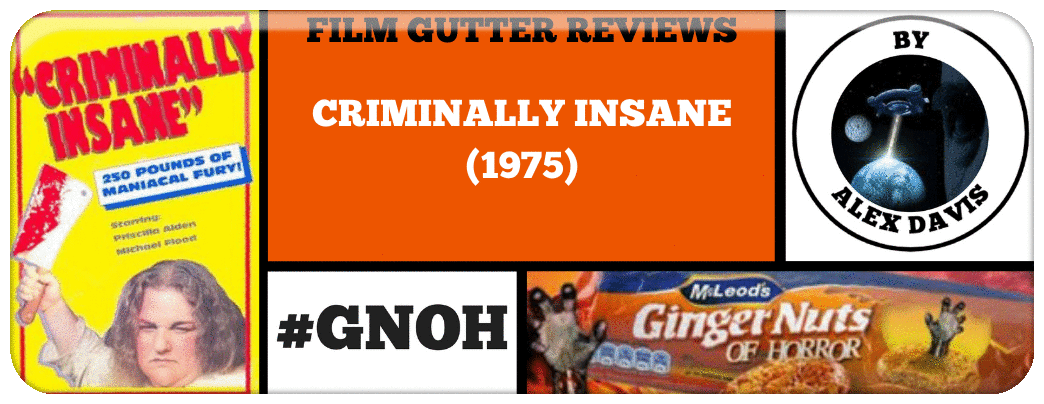 FIM GUTTER REVIEWS- CRIMINALLY INSANE (1975) Picture