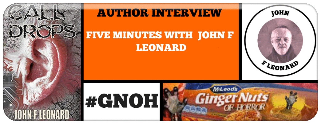FIVE MINUTES WITH AUTHOR JOHN F LEONARD