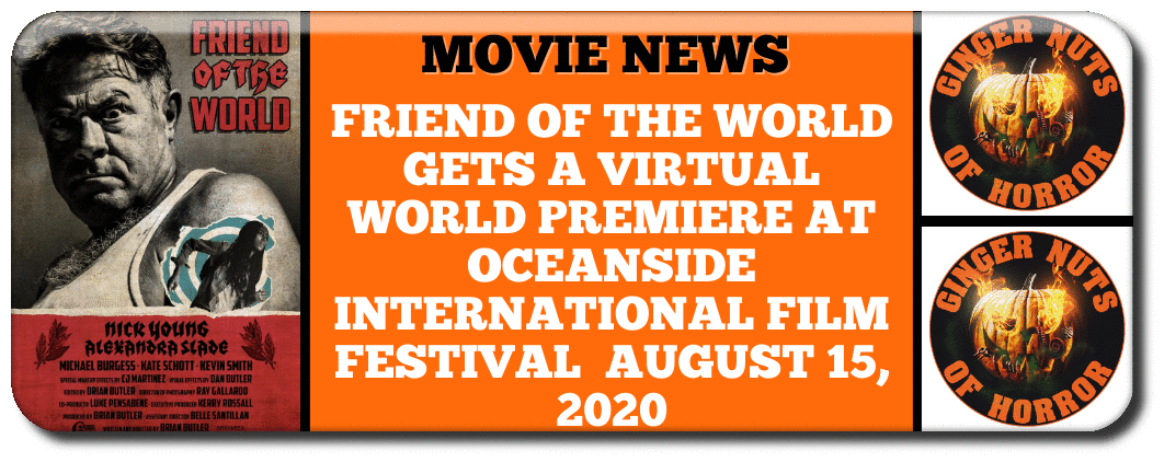 friend-of-the-world-gets-a-virtual-world-premiere-at-oceanside-international-film-festival-august-15_orig