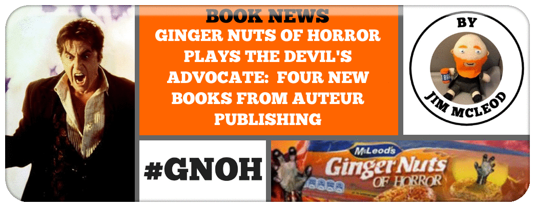 ginger-nuts-of-horror-plays-the-devil-s-advocate-four-new-books-from-auteur-publishing_orig Picture