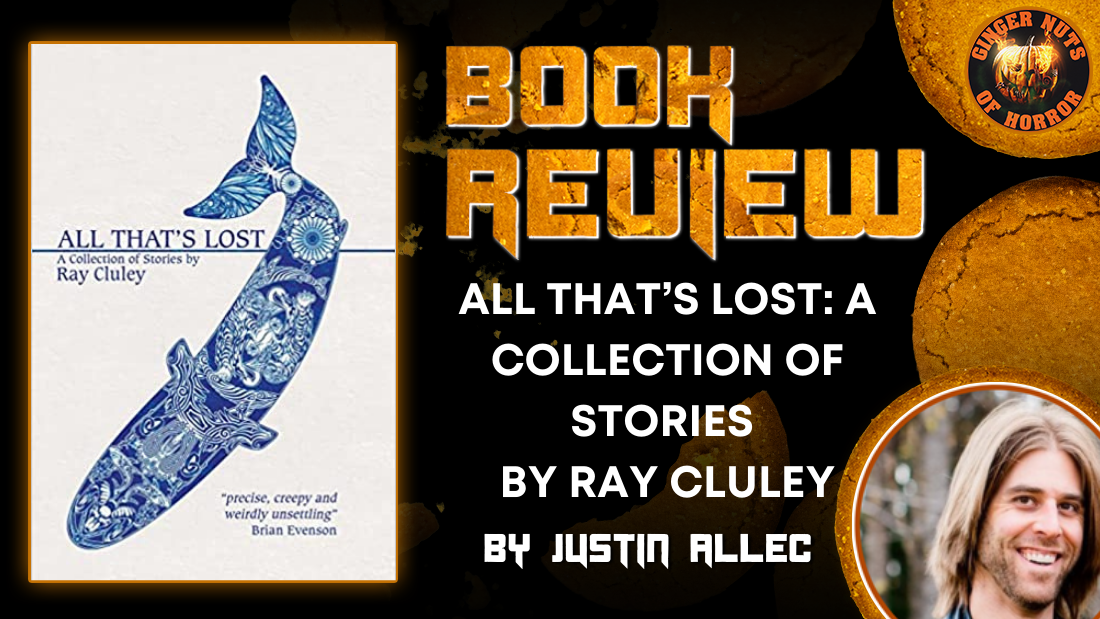 ALL THAT’S LOST: A COLLECTION OF STORIES BY RAY CLULEY