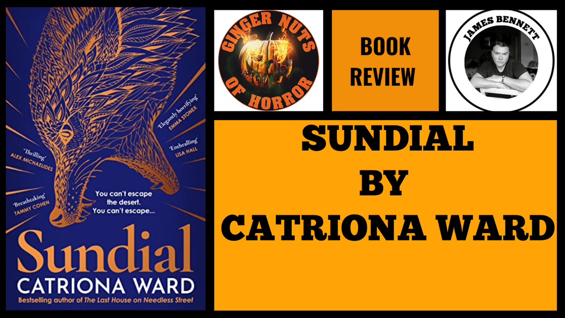 HORROR BOOK REVIEW BOOK REVIEW- SUNDIAL CATRIONA WARD