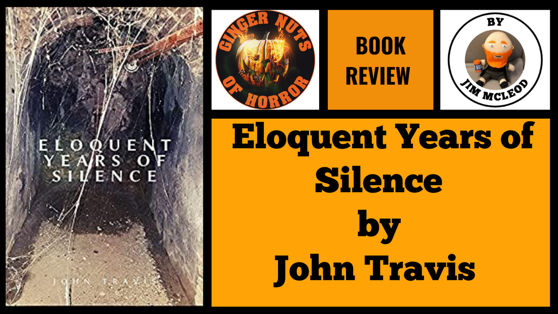 BOOK REVIEW: ELOQUENT YEARS OF SILENCE  EDITION BY JOHN TRAVIS 