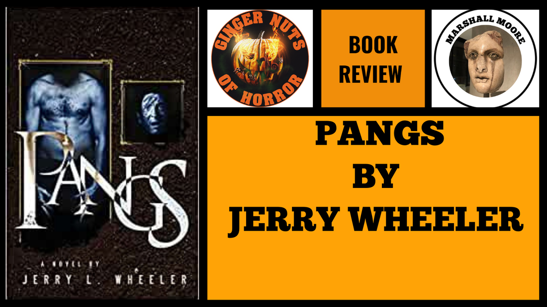 HORROR BOOK REVIEW Pangs  by Jerry L. Wheeler .png