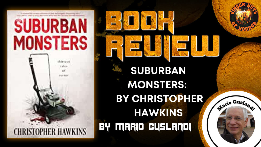 SUBURBAN MONSTERS: THIRTEEN TALES OF TERROR BY CHRISTOPHER HAWKINS {BOOK REVIEW}