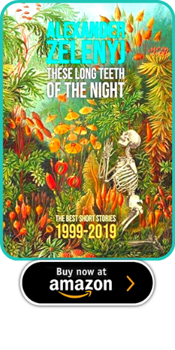 HORROR BOOK REVIEW THESE LONG TEETH OF THE NIGHT  BY ALEXANDER ZELENYJ 