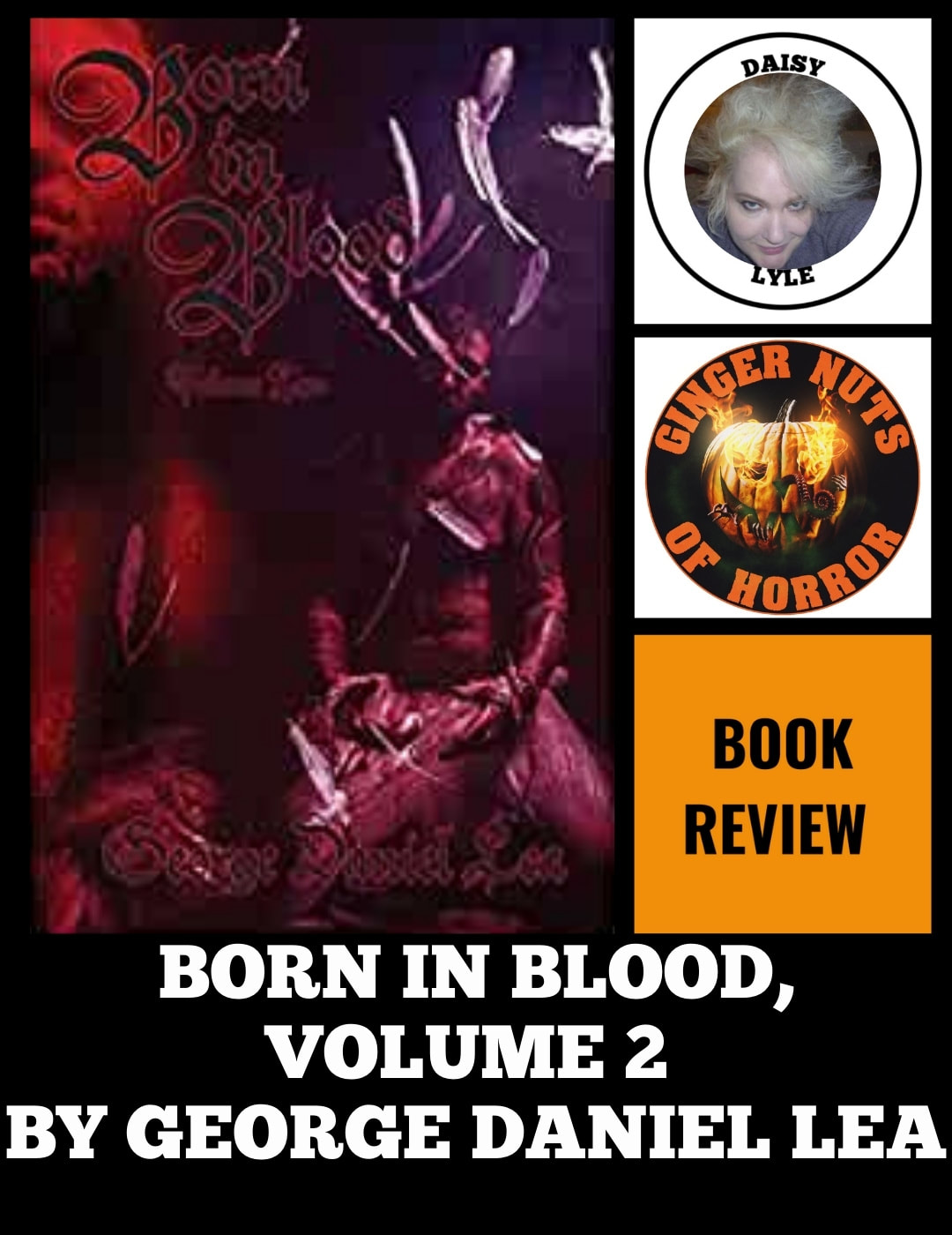HORROR FICTION REVIEW BORN IN BLOOD, VOLUME 2 BY GEORGE DANIEL LEA