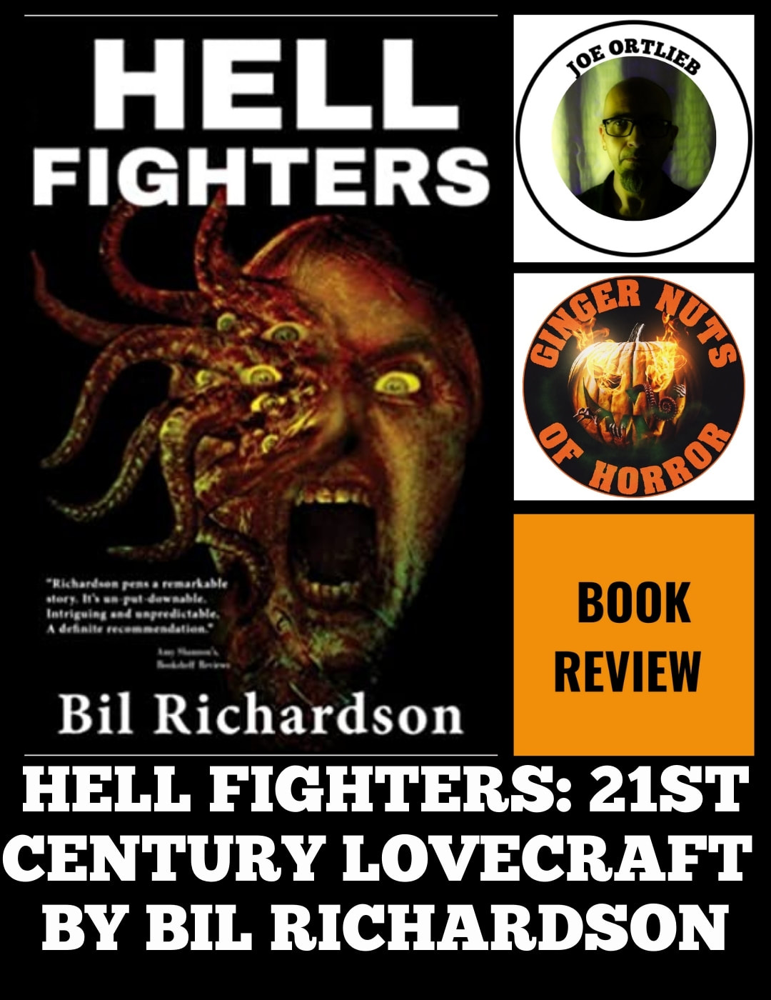 HORROR FICTION REVIEW HELL FIGHTERS- 21ST CENTURY LOVECRAFT  BY BIL RICHARDSON.jpg