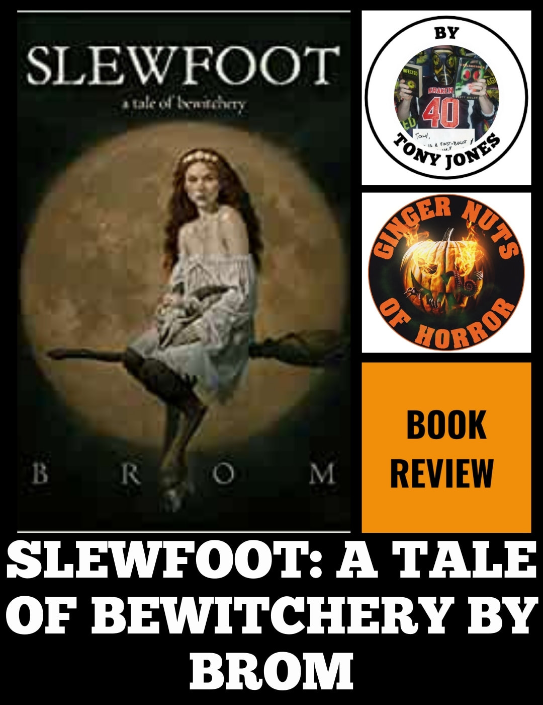 SLEWFOOT: A TALE OF BEWITCHERY BY BROM [BOOK REVIEW]