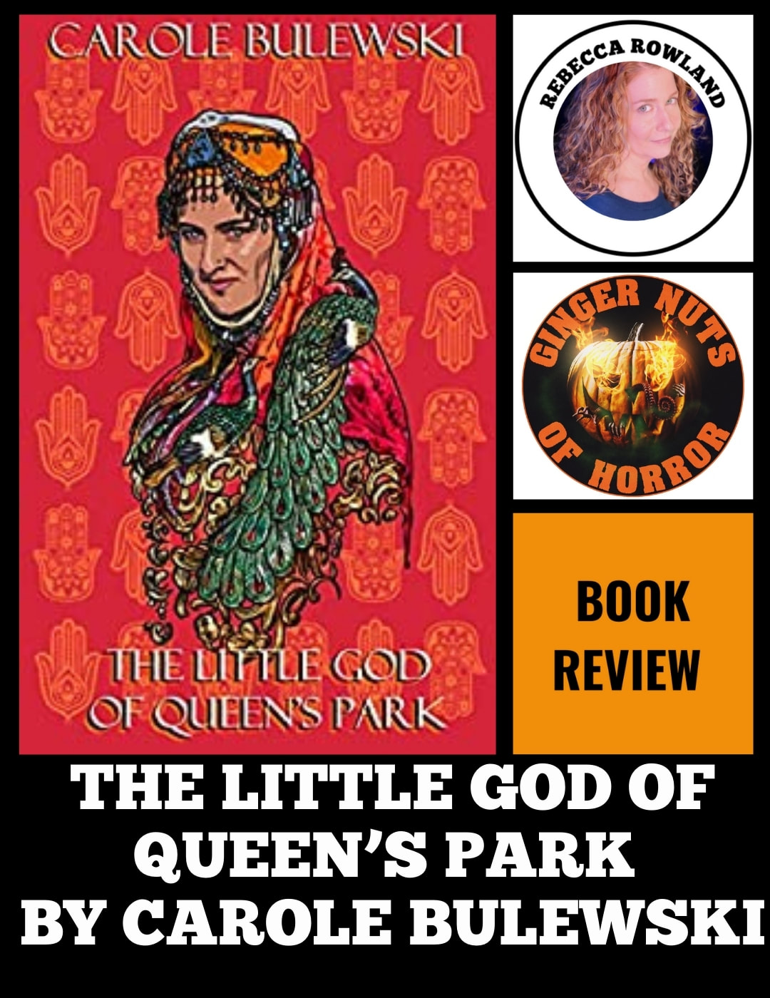 THE LITTLE GOD OF QUEEN’S PARK BY CAROLE BULEWSKI