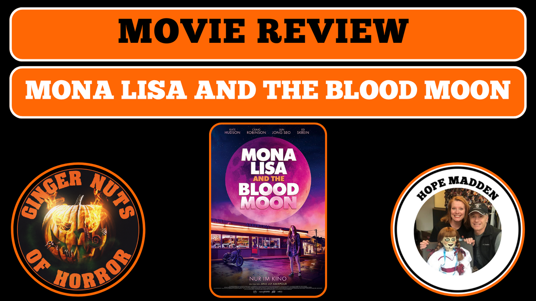 HORROR MOVIE REVIEW: MONA LISA AND THE BLOOD MOON