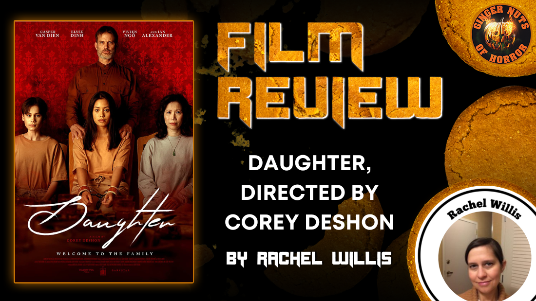 DAUGHTER, DIRECTED BY COREY DESHON