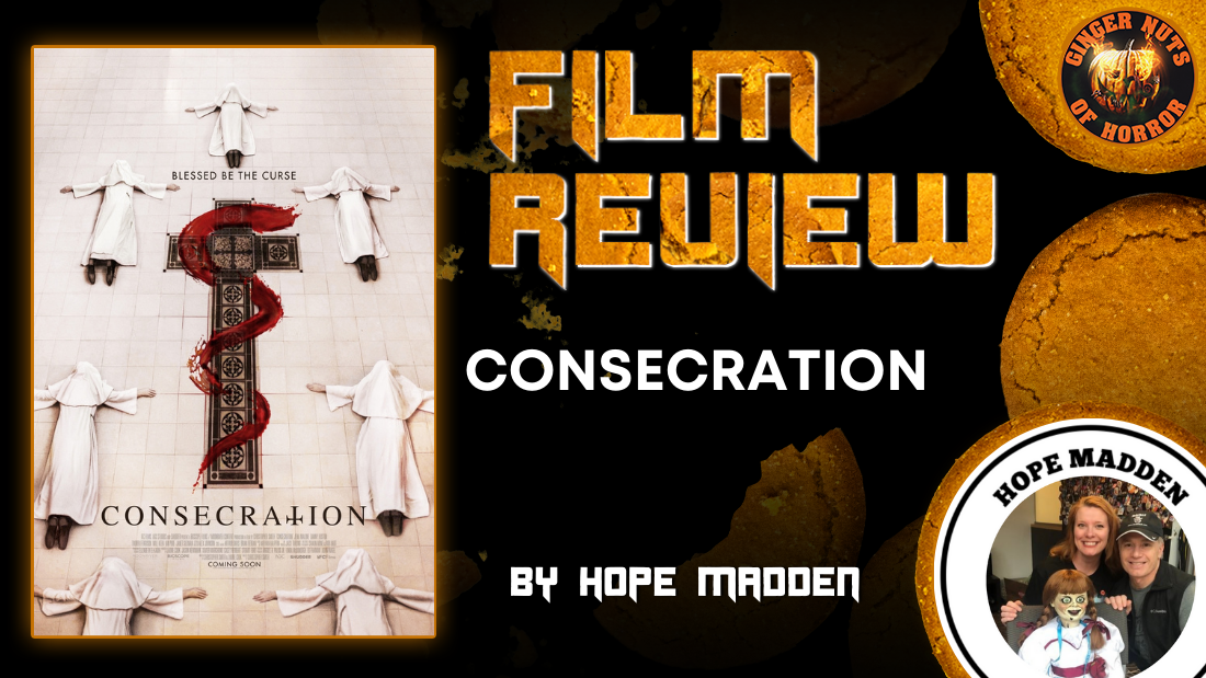 CONSECRATION {HORROR MOVIE REVIEW}