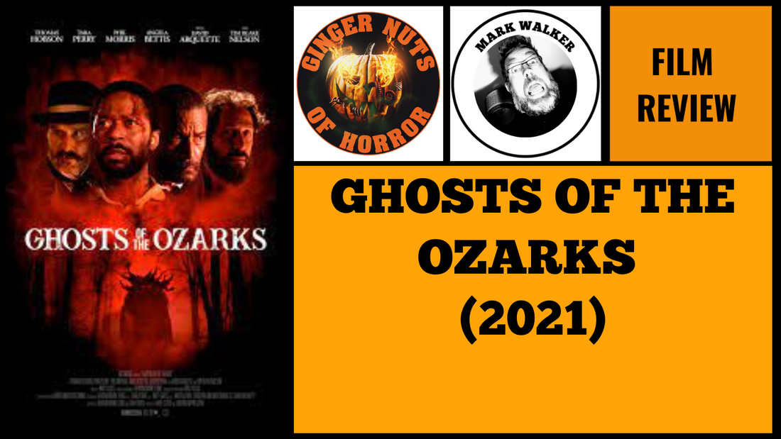 horror-movie-review-ghosts-of-the-ozarks-2021_orig