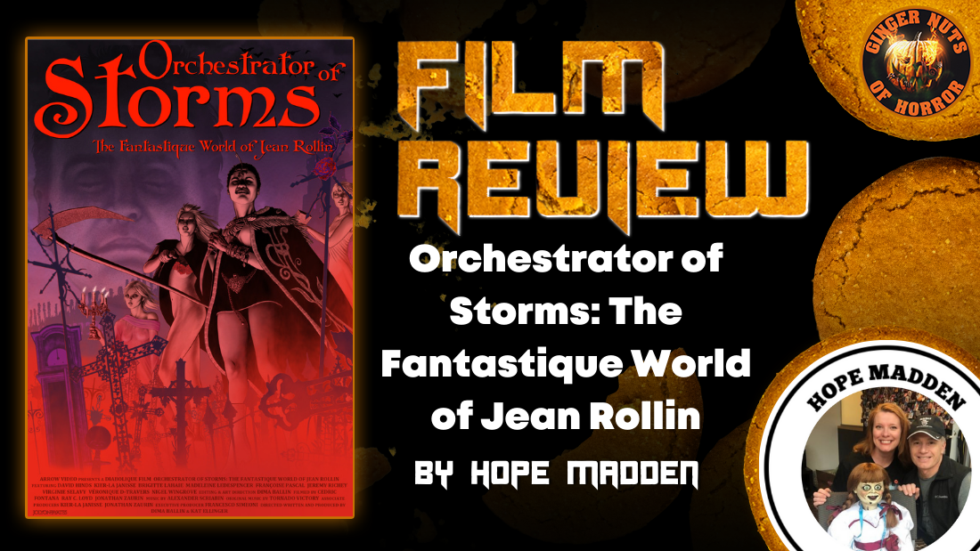  ORCHESTRATOR OF STORMS- THE FANTASTIQUE WORLD OF JEAN ROLLIN