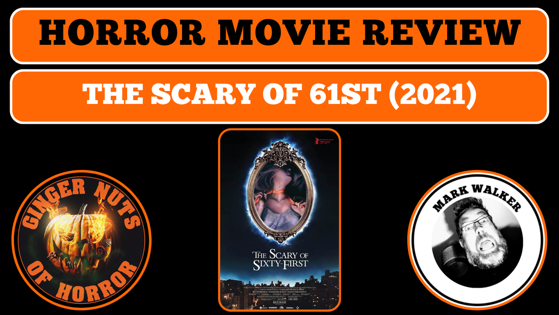 HORROR MOVIE REVIEW THE SCARY OF 61ST (2021)