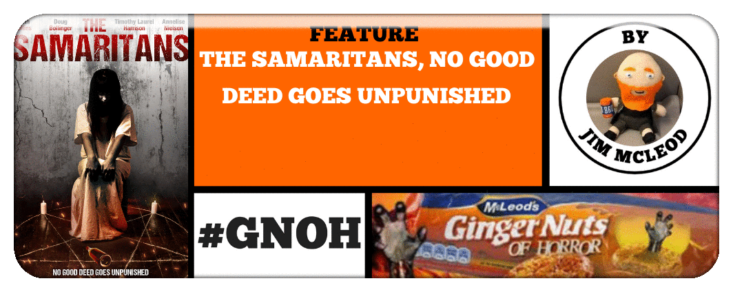 HORROR NEWS- THE SAMARITANS, NO GOOD DEED GOES UNPUNISHED