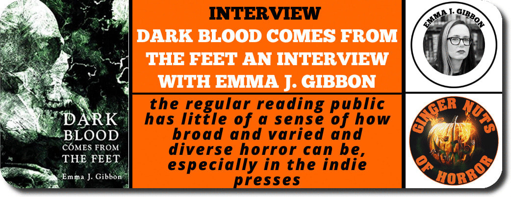 interview-dark-blood-comes-from-the-feet-an-interview-with-emma-j-gibbon_orig