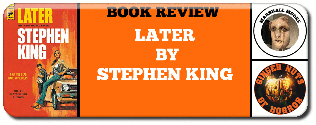 LATER BY STEPHEN KING (BOOK REVIEW)